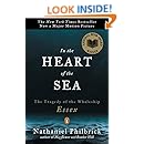 In the Heart of the Sea: The Tragedy of the Whaleship Essex