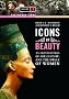 Icons of Beauty: Art, Culture, and the Image of Women (Greenwood Icons)
