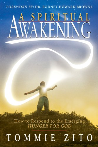 A Spiritual Awakening: How To Respond To The Emerging Hunger For God