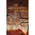 Die Schatten der Ideen: Roman