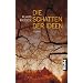 Die Schatten der Ideen: Roman