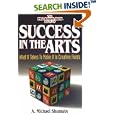 Success in the Arts: What It Takes to Make It in Creative Fields