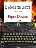 To Whom It May Concern: A Short Story