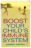 Boost your child's immune system
