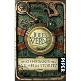 Das Geheimnis des Wilhelm Storitz: Die Originalfassungvon "Jules Verne"