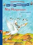 Produkt-Bild: Erst ich ein St&uuml;ck, dann du! Klassiker - Nils Holgersson: Nacherz&auml;hlt von Frauke Nahrgang