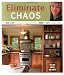 Eliminate Chaos: The 10-Step Process to Organize Your Home and Life by Laura Leist