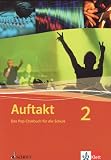 Produkt-Bild: Auftakt. Chor in der Schule. Das Pop-Chorbuch f&uuml;r die Schule 2. F&uuml;r die Klassen 5 bis 13