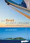 Your First Atlantic Crossing: A Planning Guide for Passagemakers