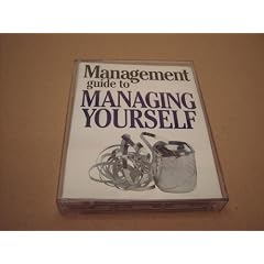 Management Guide to Managing Yourself (Management Guides)