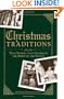 Christmas Traditions: True Stories that Celebrate the Spirit of the Season