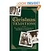 Christmas Traditions: True Stories that Celebrate the Spirit of the Season