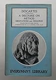 A discourse on method ; Meditations on the first philosophy ; Principles of philosophy