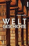 Weltgeschichte - J&uuml;rgen Mirow