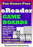 eReader Game Boards - Fun Games Pure on your e-book reader & tablet computer incl. reading apps: Chess, Checkers, Nine Men's Morris, Backgammon, Ludo, Halma & Tic Tac Toe as classic board games