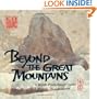 Beyond the Great Mountains