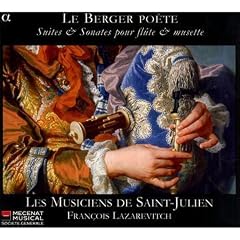 Le Berger Poete: Suites and Sonatas for Flute and Musette