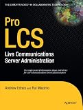Pro LCS: Live Communications Server  Administration