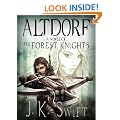 ALTDORF, a Historical Novel of Switzerland (The Forest Knights: Book 1)