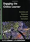 Engaging the Online Learner: Activities and Resources for Creative Instruction (Online Teaching and Learning Series (OTL))