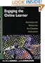 Engaging the Online Learner: Activities and Resources for Creative Instruction (Jossey-Bass Guides to Online Teaching and Learning)