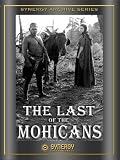 The Last of the Mohicans (1920 - Silent)