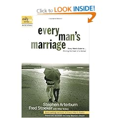 Every Man's Marriage: An Every Man's Guide to Winning the Heart of a Woman
