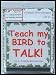 Bird CD - "Teach My Bird to Talk" - CD6 "Friendly Bird Phrases" Bird Vocabulary - 91 Tracks - Great for all Talking Birds & Parrots - Made in USA - Veterinay Approved to Reduce Boredom & Feather Plucking!