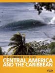 The Stormrider Surf Guide Central Ame...