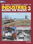 The Model Railroader's Guide to Indus...