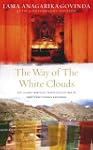 The Way Of The White Clouds: The Clas...