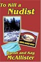 To Kill a Nudist