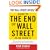 The Wall Street Journal Guide to the End of Wall Street as We Know It: What You Need to Know About the Greatest Financial Crisis of Our Time--and How to Survive It