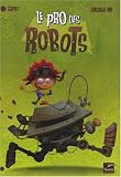 Le pro des robots