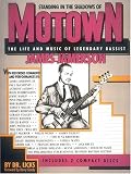 Standing in the Shadows of Motown - The Life and Music of Legendary Bassist James Jamerson - Book and CD Package