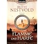 Flamme und Harfe: Roman von Ruth Nestvold
