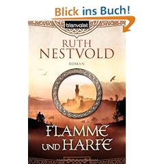 Flamme und Harfe: Roman