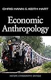 Economic anthropology : history, ethnography, critique