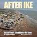 After Ike: Aerial Views from the No-Fly Zone (Gulf Coast Books, sponsored by Texas A&M University-Corpus Christi)