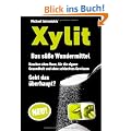 Xylit: Das s��e Wundermittel