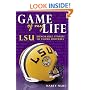 Game of My Life: LSU Memorable Moments of Tigers Football (Game of My Life)