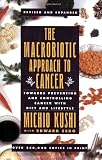 Macrobiotic Approach to Cancer