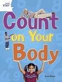 Rigby Star Guided Year 2: White Level: Count on Your Body Guided Reading Pack Framework Edition (STARQUEST)