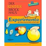 Der Kinder Brockhaus Experimente: Den Naturwissenschaften auf der Spurvon "Joachim Hecker"