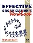 Effective Organization's Workbook: A Practical Guide to Organizational Renewal