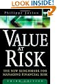 Value at Risk, 3rd Ed.: The New Benchmark for Managing Financial Risk