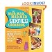 The Mad, Mad, Mad, Mad Sixties Cookbook: More than 100 Retro Recipes for the Modern Cook