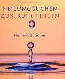 Produkt-Bild: Heilung suchen - Zur Ruhe finden - Buch und CD