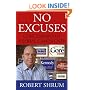 No Excuses: Concessions of a Serial Campaigner