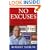 No Excuses: Concessions of a Serial Campaigner